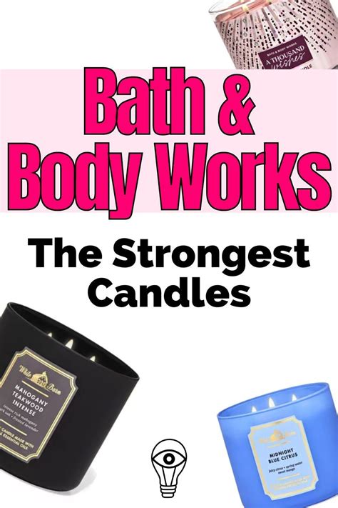 strongest bath and body works candles